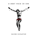 A Debt Paid In Ink