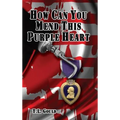 How Can You Mend This Purple Heart?