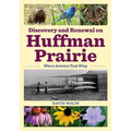 Discovery and Renewal on Huffman Prairie: Where Aviation Took Wing
