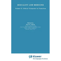 Sexuality and Medicine: Volume II: Ethical Viewpoints in Transition