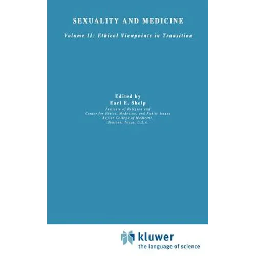 Sexuality and Medicine: Volume II: Ethical Viewpoints in Transition