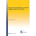 Short-Term Rental Platforms as Deemed Suppliers in the EU VAT System