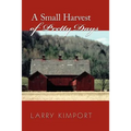 A Small Harvest of Pretty Days