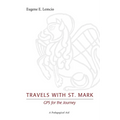 Travels with St. Mark: GPS for the Journey