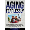 Aging Fearlessly