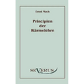 Die Principien der Wärmelehre