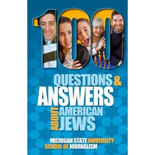 100 Questions and Answers About American Jews with a Guide to Jewish Holidays