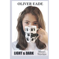 Ligh & Dark Short Stories