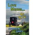 Love Means... No Fear: Volume 5