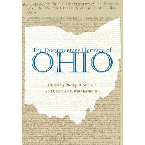 The Documentary Heritage Of Ohio