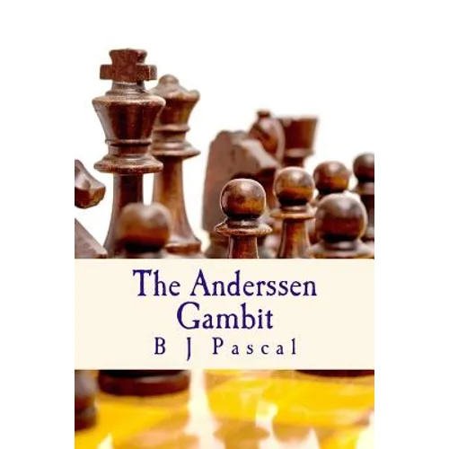 The Anderssen Gambit