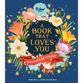 A Book That Loves You: An Adventure in Self-Compassion