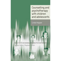 Counselling and Psychotherapy with Children and Adolescents