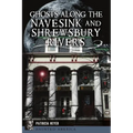 Ghosts Along the Navesink and Shrewsbury Rivers