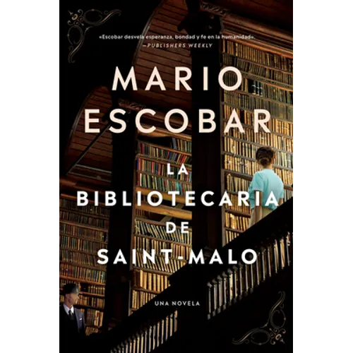 Librarian of Saint-Malo, The \ La bibliotecaria de Saint-Malo (Spanish edition)