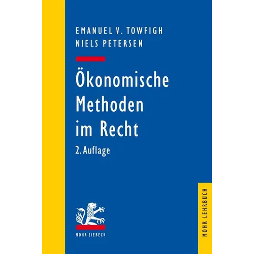 Okonomische Methoden Im Recht: Eine Einfuhrung Fur Juristen