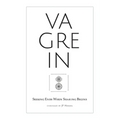 Vagrein: Seeking Ends When Sharing Begins