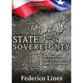 State Sovereignty: The Power Lies with Us, Not the Federal Government