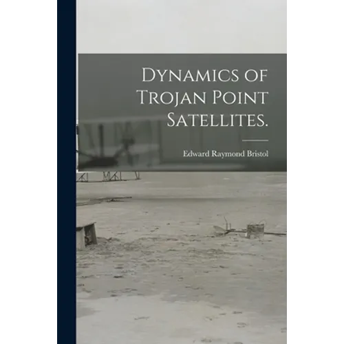 Dynamics of Trojan Point Satellites.