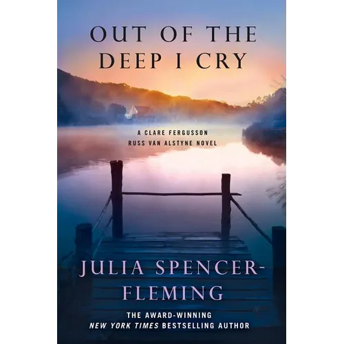 Out of the Deep I Cry: A Clare Fergusson and Russ Van Alstyne Mystery