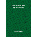The public and its problems