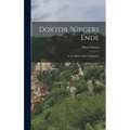 Doktor Bürgers Ende; letzte Blätter eines Tagebuchs