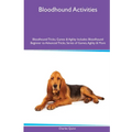 Bloodhound Activities Bloodhound Tricks, Games & Agility. Includes: Bloodhound Beginner to Advanced Tricks, Series of Games, Agility and More