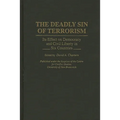 The Deadly Sin of Terrorism: Its Effect on Democracy and Civil Liberty in Six Countries