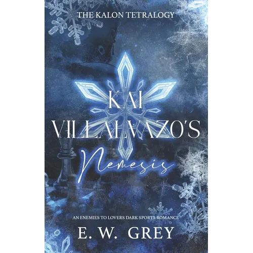 Kai Villalvazo's Nemesis