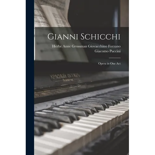 Gianni Schicchi: Opera in One Act