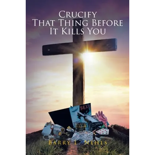 Crucify That Thing Before It Kills You