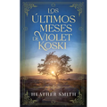 Los últimos meses de Violet Koski