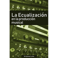 La ecualización en la producción musical