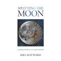 Splitting the Moon: A Collection of Islamic Poetry