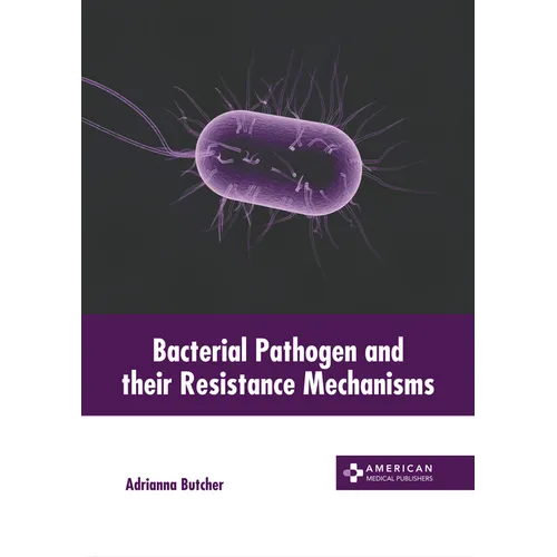 Bacterial Pathogen and Their Resistance Mechanisms