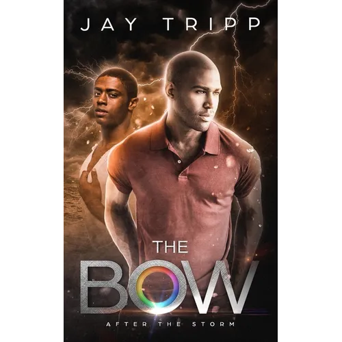 The Bow: After the Storm