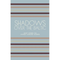 Shadows Over The Baltic: Short Stories for Swedish Language Learners