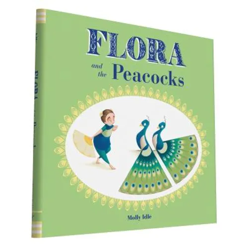 Flora and the Peacocks - Hardcover