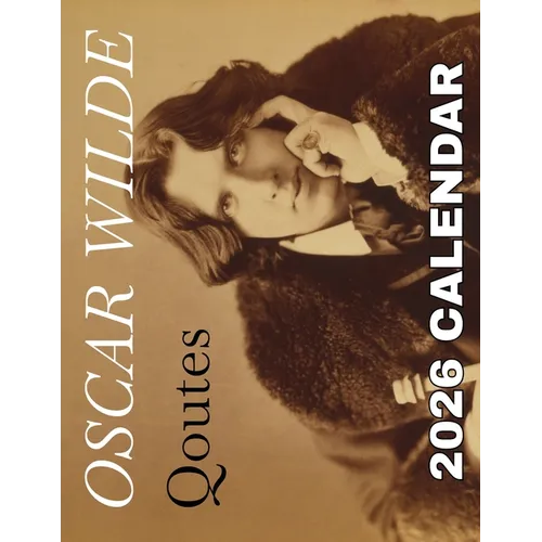 Oscar Wilde Quotes 2026 Calendar