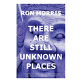 There Are Still Unknown Places