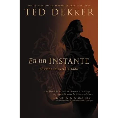 En Un Instante: El Amor Lo Cambia Todo = Blink of an Eye