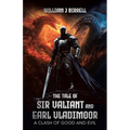 The Tale of Sir Valiant and Earl Vladimoor: A Clash of Good and Evil