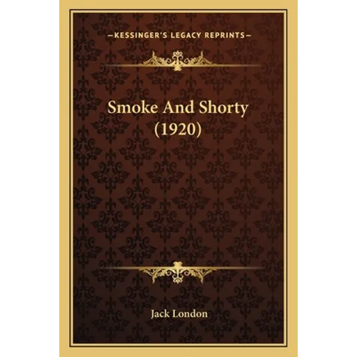 Smoke And Shorty (1920)