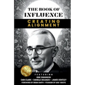 THE BOOK OF INFLUENCE - Creating Alignment