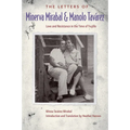The Letters of Minerva Mirabal and Manolo Tavárez: Love and Resistance in the Time of Trujillo