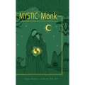 The Mystic and the Monk-A Journey of the Soul