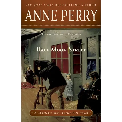 Half Moon Street: A Charlotte and Thomas Pitt Novel