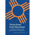 Voices from Four Directions: Contemporary Translations of the Native Literatures of North America