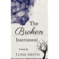 The Broken Instrument