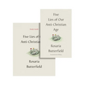 Five Lies of Our Anti-Christian Age (Book and Study Guide)